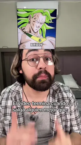 Alguien mejor que: Broly