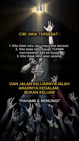 TERSESAT #tersesat #jalanpulang #semestaalamfana #istighfar #sholat #tauhid #filsafat #ibadah  #syafaat #islam #muhammad #tarekat #toriqoh #ruhaniah #batiniah #hakikat #makrifat #makrifatullah #ngajiroso #ngajidiri #mahabbah #cinta #ahlulsunnahwaljamaah #ahlulsunnah #nu #sufi #tasawuf #tasawufsufi #ilmuagama #islam #ahlimaksiat #taat #sombong #sadar #sadardiri #kesadaran #kesadaranmurni #kesadarandiri #sirrulasrar #syechabdulqodiraljailani #viral #viralvideo #videoviral #viraltiktok #fyp #fypシ #fypシ゚viral #fypage