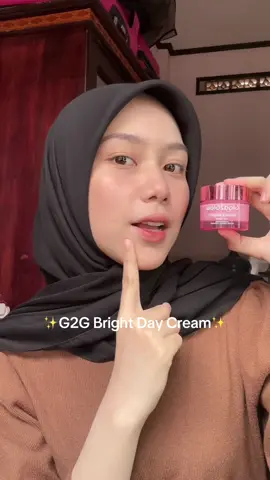 kalo kek gini jadi sat set kan😍 #glad2glow #glad2glowdoblebrightdaycream #toneupcream 