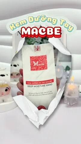 Kem Dưỡng Tay MACBE✨🎊 #macbe #macbetaymem  #yeuchieudoitay #kemduongdataymacbe #viral #xuhuong #tiktok 