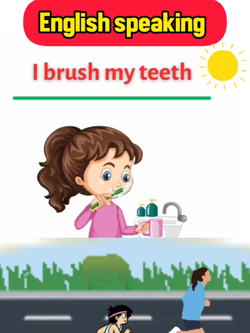 I brush my teeth 🪥  #spokenenglish #englishtips #englishspeaking #englishcourse #usa_tiktok #englishconversation #onlineschool #kingkidsenglish #englishbulldogsoftiktok #trending #learnwithai #fouryoupage #learnwithadvanced_englishlearning #learnwithadvanced_englishlearning #englishlearning 