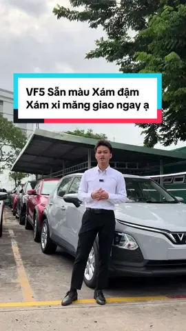 VF5 Xám đậm và Xám xi măng sẵn xe giao ngay ạ #VinFast #vantrungcar #vf5 #giaxevinfast #giaxevf5 