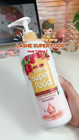 Trời ơii vừa dưỡng sáng vừa thơm #suatam #suatamduongda #lashesuperfood #duongsangda #niacinamide #vzone #xuhuong #thinhhanh #unboxcungna #ilovetiktok 