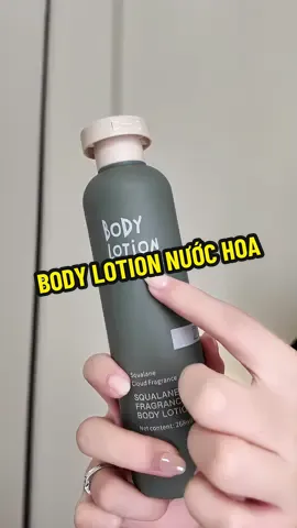 Vừa dưỡng ẩm vừa thơm như nước hoa, chồng mê lắm nha các chị em mình ơi ##bodylotion##nuochoa