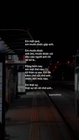 “Em rất rất nhớ anh..” #tinhyeu #tamtrang #suyymottchut #viral 