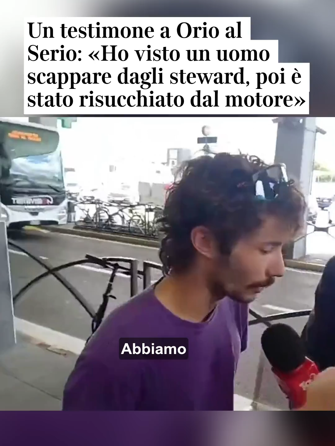«Ho visto un ragazzo/signore scappare dagli steward. All'inizio si è buttato contro il motore di destra dell'aereo, per poi fare il giro e buttarsi o essere risucchiato dall'altro motore». È ancora sotto choc il testimone dell'incidente successo nella mattinata di oggi, martedì 8 luglio, sulla pista dell'aeroporto di Orio. Chi ha visto la scena, ha descritto un uomo che ha lasciato la macchina davanti all'aeroporto, per poi entrare nello scalo, eludere i controlli e arrivare sulla pista, dopo aver aperto una porta di emergenza. «Non saprei valutare se sia stato un gesto volontario oppure no, non so dire se è stato risucchiato dall'aereo o se lui si sia gettato addosso al velivolo», dice ancora il testimone che descrive l'uomo come alto, abbronzato e in forma. 👉 Il video e l'articolo di Fabio Paravisi proseguono sul sito del Corriere #orioalserio #testimone #motore #aereo #corrieredellasera #notiziedelgiorno