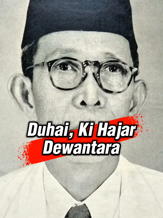 Duhai, Ki Hajar Dewantara, Menteri Pendidikan Indonesia. #kihajardewantara #suryono #guruhonorer #pendidikanindonesia 