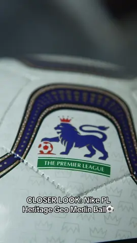 CLOSER LOOK: Nike PL Heritage Geo Merlin Ball⚽️ #football #Soccer #shorts #nike #nikefootball #PremierLeague #epl 