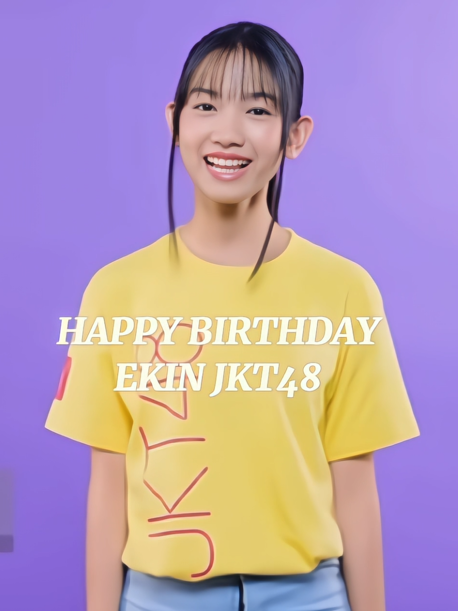 Happy birthday ekin🥳🎉... Semoga di usia kamu yang baru ini kamu semakin sukses dan bisa selalu bahagia 💝💝 #ekinjkt48 #jacquelineimmanuela #jkt48 