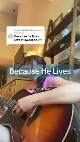 Replying to @Marilyn Reynolds “life is worth the living just because He lives” 🩵 what a simply lovely hymn. Thanks for the request! What else do you guys want to hear? 🥰 #worshipmusic #hymns #acousticcovers 