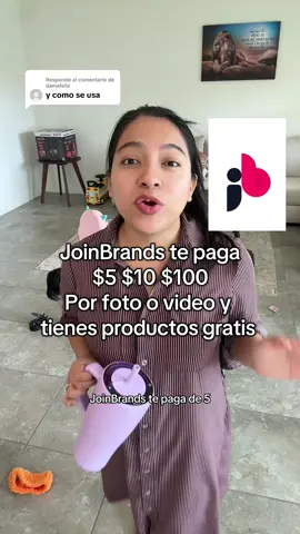 Respuesta a @damafeliz JoinBrands te paga por foto y video y te da productos gratis #joinbrands #monetizetiktok #monetizeyourcontent #generaingresosdesdecasa 