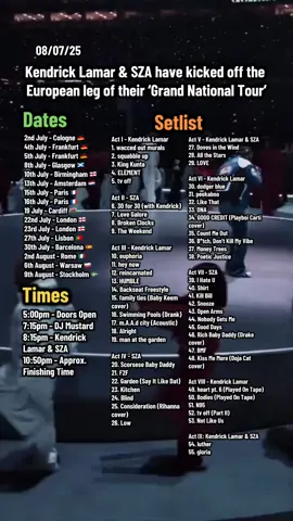 Kendrick Lamar & SZA have kicked off the European leg of their ‘Grand National Tour’ #kendricklamar #sza #hiphopmusic #randbmusic #popculture #setlist #england #Scotland #Wales #fyp 