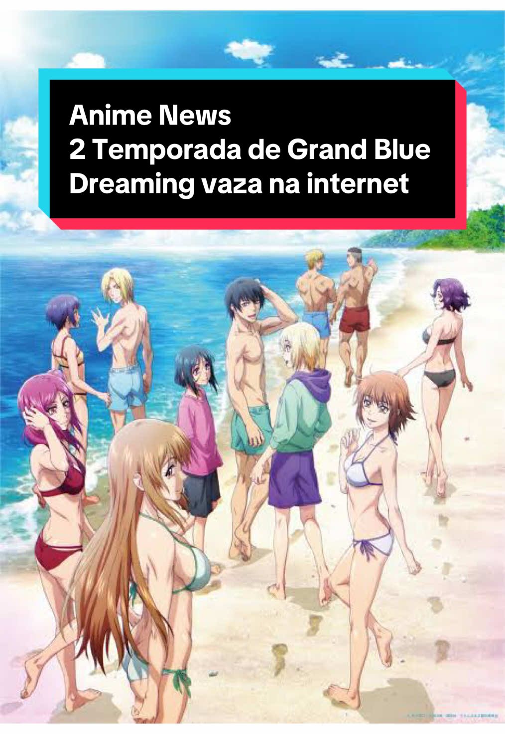 Anime News  A Segunda Temporada do Anime Grand Blue Dreaming vazou na internet! #creatorsearchinsights #anime #grandbluedreaming #manga 