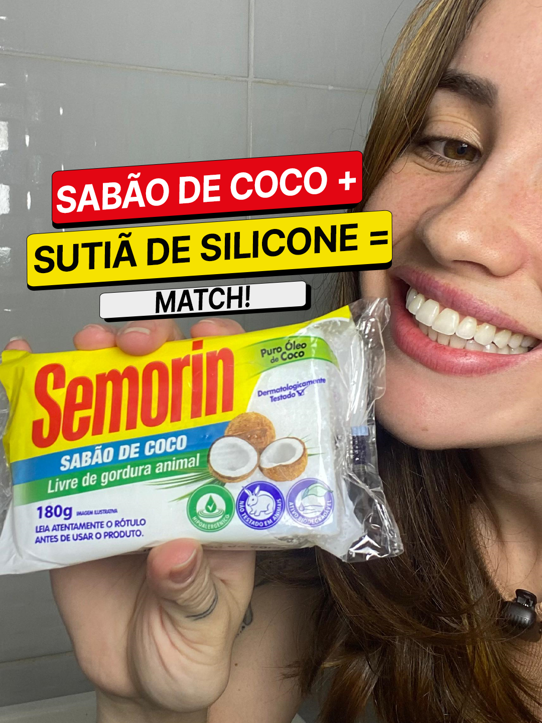 Sabão de coco + sutiã de silicone = MATCH 😂 #sabao #semorin #limpeza #dica