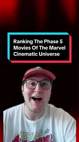 Ranking The Phase 5 Movies Of The MCU #fyp #marvelstudios #movietok #filmtok #greenscreen 