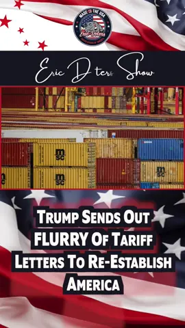 Trump Sends Out FLURRY Of Tariff Letters To Re-Establish America #Trump #MAGA #Tariffs #economy #fyp 