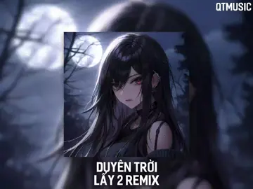 Duyên Trời Lấy 2 Remix #ngocmusic #nightcore #nhacremix 