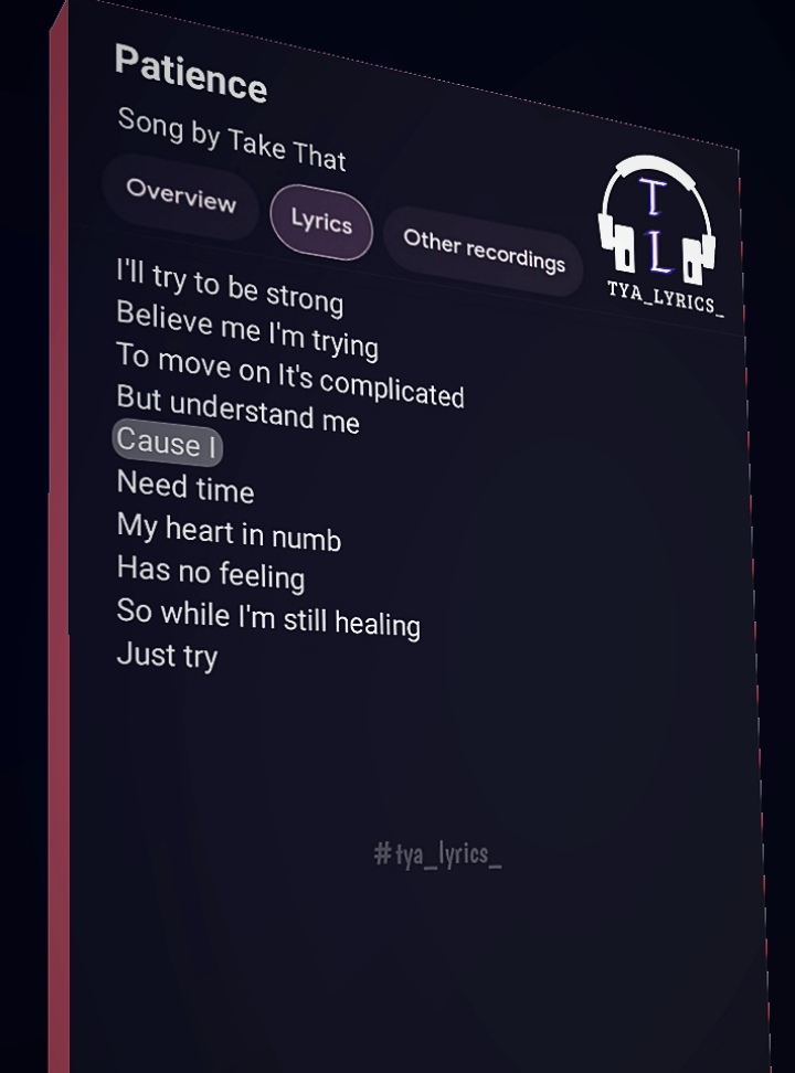 Patience - Take That || Lyrics 🎧 🎶  #patience #lyrics #song #lyrics_songs #music #viral #sad #sadvibes🥀 #foryou #foryoupage #fyp #tya_lyrics_ 
