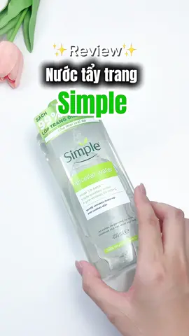 Nước tẩy trang dịu nhẹ Simple #simple #unilever #hợptáccùnguniliever #skincare #beautytips 