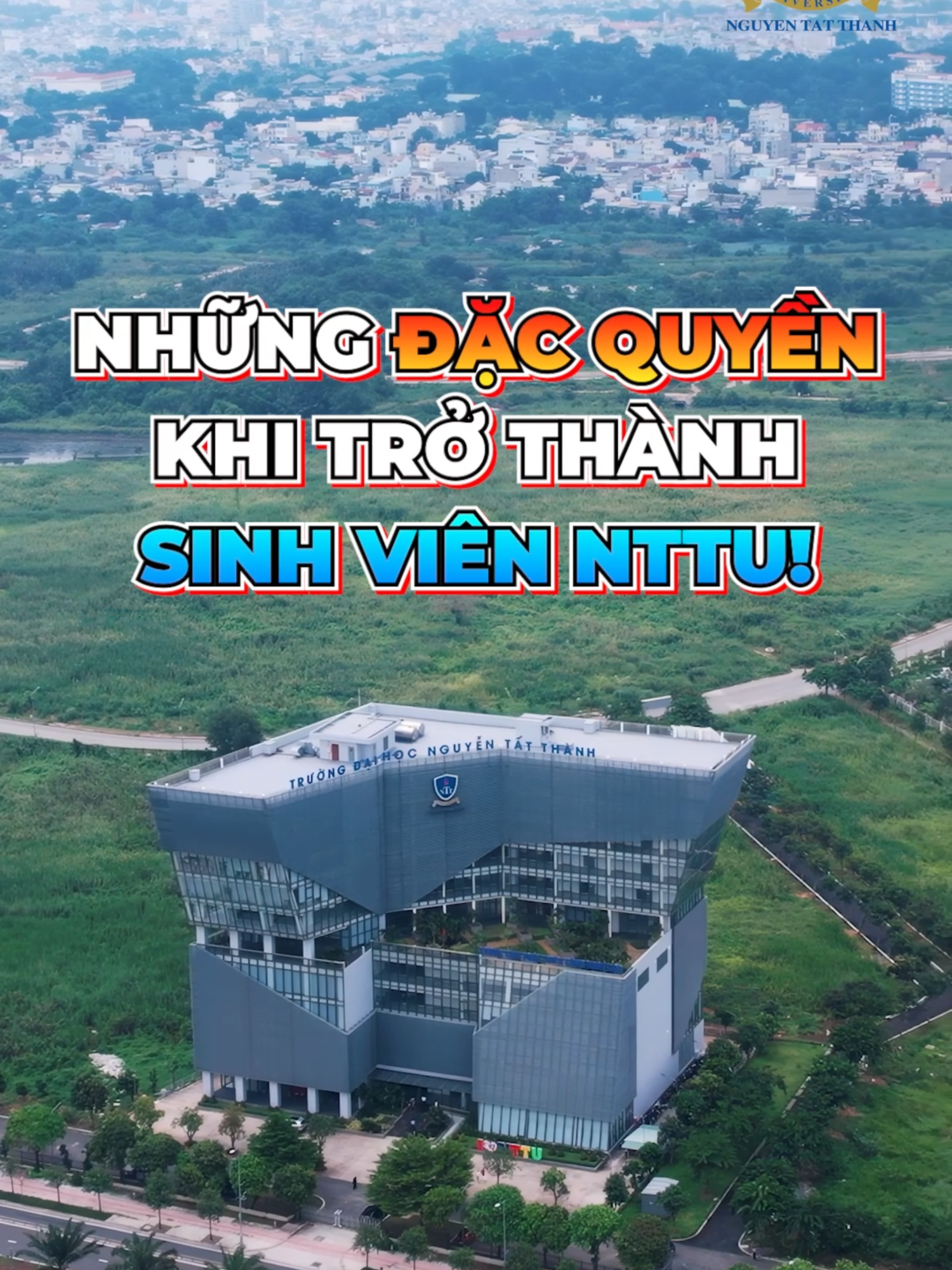 NHỮNG ĐẶC QUYỀN KHI TRỞ THÀNH SINH VIÊN NTTU! ##NTTU ##truongdhnguyentatthanh ##trending ##viral ##daihoc ##xuhuong