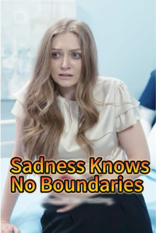 🎥:Sadness Knows No Boundaries ✨ If you want to see more👉 #BlinkDrama #reelshortvideo #drama #fyp #shortmovie #sadnessknowsnoboundaries #full #fullep 