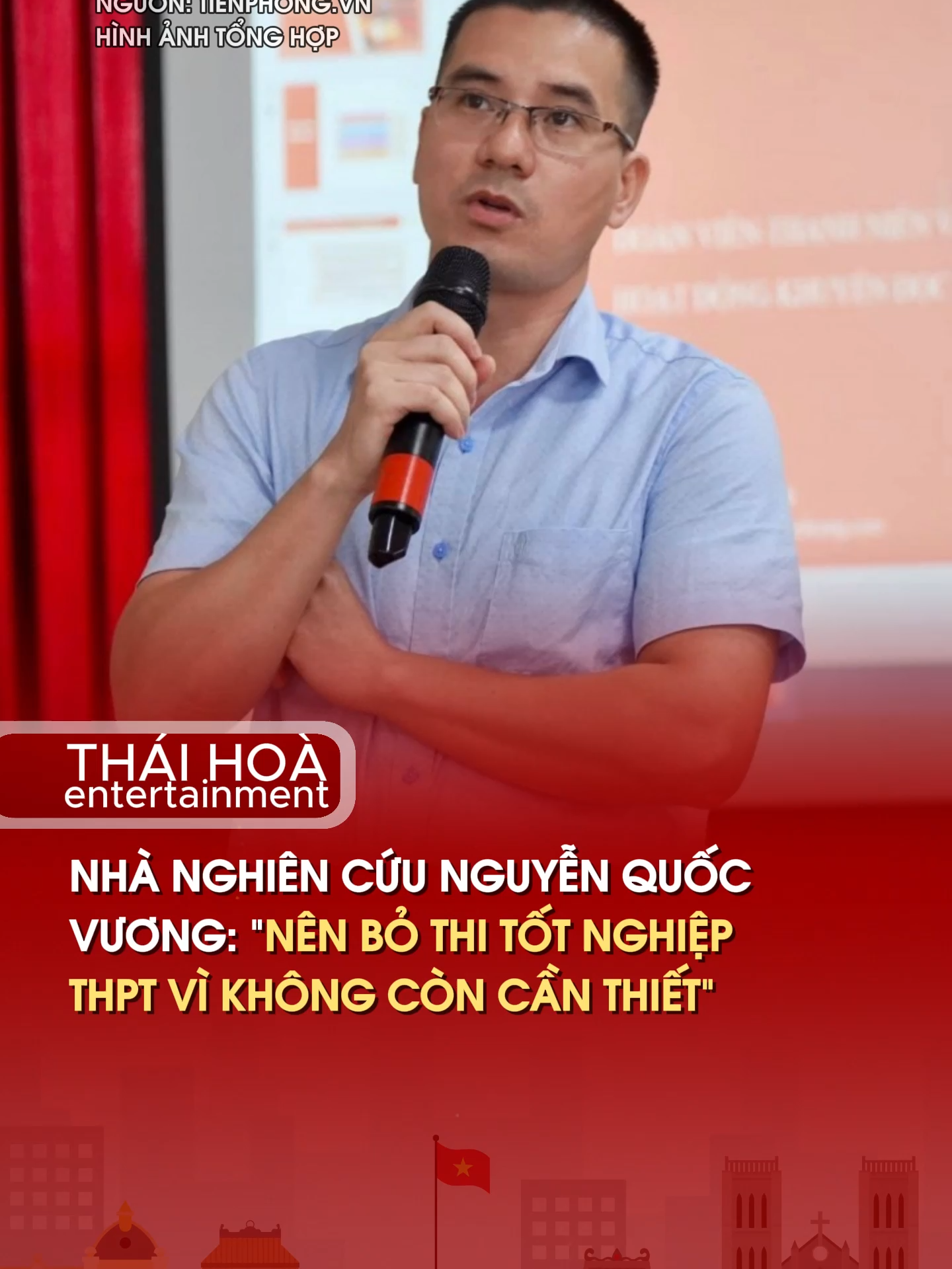 NHÀ NGHIÊN CỨU NGUYỄN QUỐC VƯƠNG: “NÊN BỎ THI TỐT NGHIỆP THPT VÌ KHÔNG CÒN CẦN THIẾT”. #BỏThiTốtNghiệp #GiáoDục #Thi2Trong1#TháiHoàEntertainment