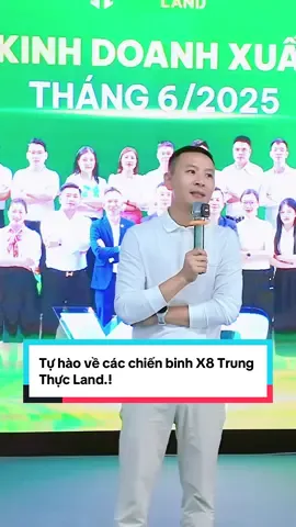 Tự hào về các chiến binh X8 #Trung_Thực_Land #trungthucland #batdongsan #bds #dautubds #dautubds #dautudatnen #viral #xuhuong 