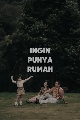 ingin punya rumah #CapCut #fyp #trend #nantikitasepertiini #batassenja #liriklagu 