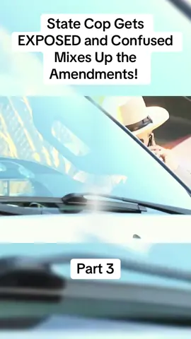 State Cop Gets EXPOSED and Confused  Mixes Up the Amendments! 
