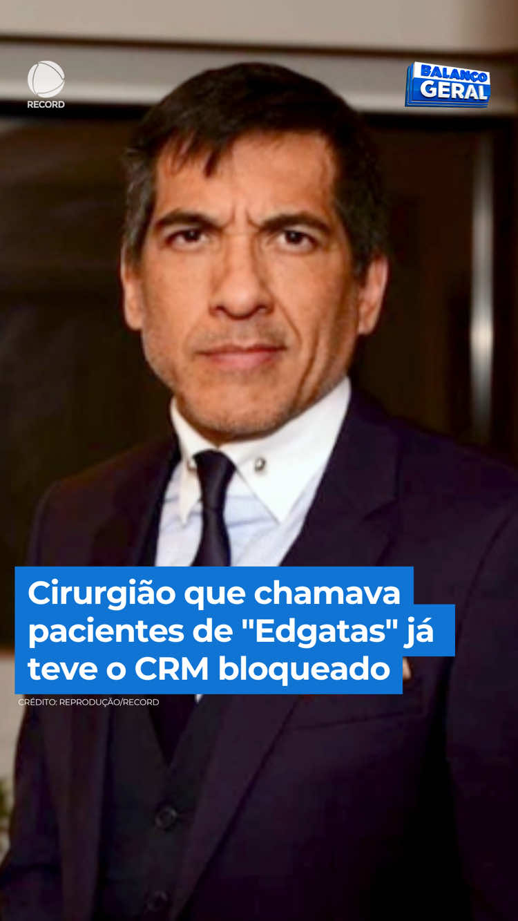 O cirurgião plástico Edgar Lopez, conhecido nas redes sociais como “Edgatas”, já teve o CRM bloqueado. Natália Cavanellas, de 40 anos. Ela sofreu uma parada cardiorrespiratória durante uma cirurgia plástica em um hospital na zona leste de São Paulo. Ela passava por três procedimentos estéticos ao mesmo tempo quando teve complicações e não resistiu. A Polícia Civil investiga o caso. A família contou que ela já havia feito outras cirurgias no passado, como a colocação de próteses mamárias, sem qualquer reação. Segundo a irmã, Natália realizou todos os exames pré-operatórios, que foram entregues à equipe do médico. 👉 Assista à reportagem completa do #BalançoGeral em R7.com/balancogeral