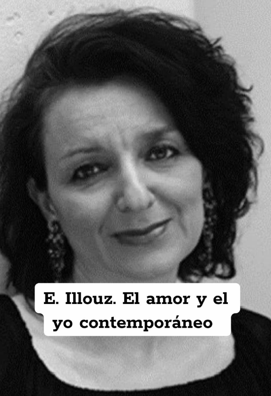 #illouz #amor #porquédueleelamor #sociologia #subjetivación 