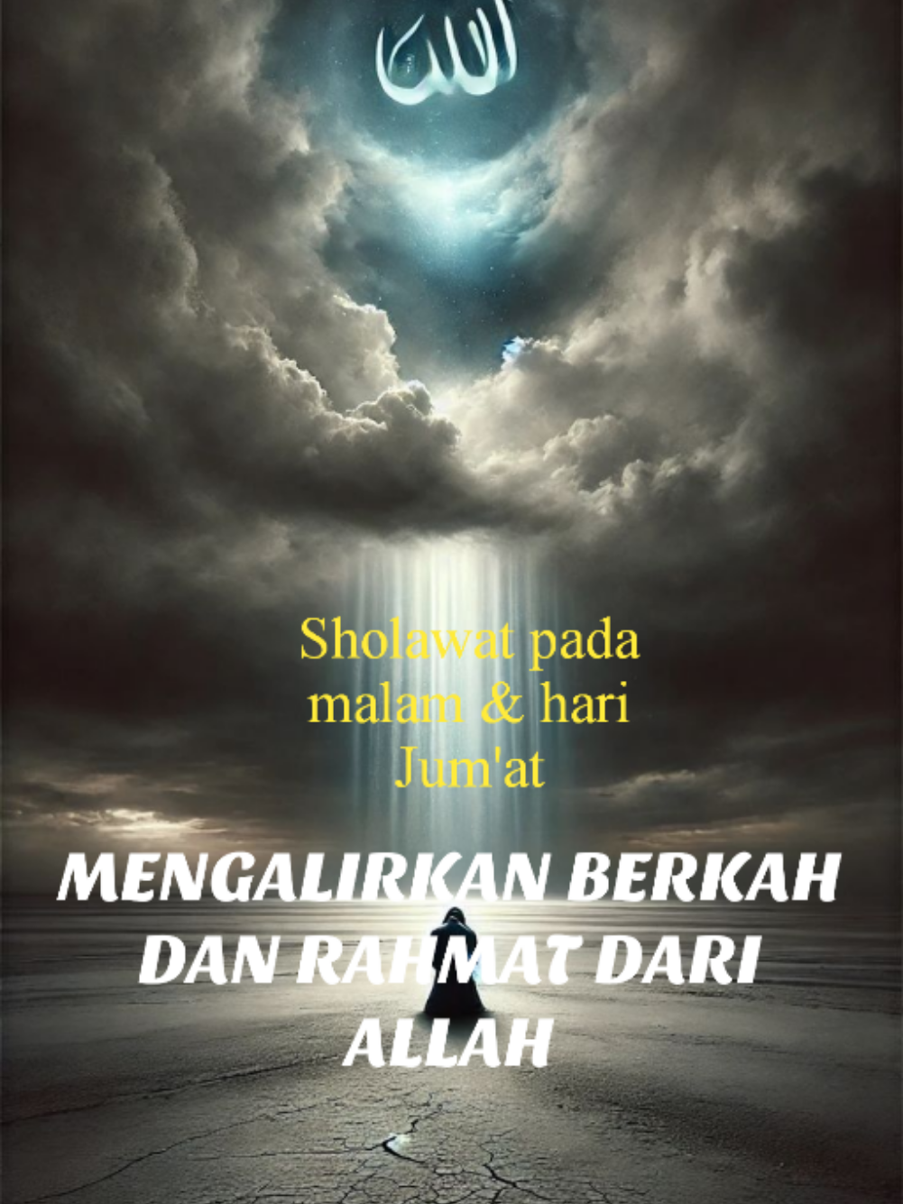 Sholawat Pada Malam Dan Hari Jum'at Mengalirkan Berkah Dan Rahmat Dari Allah #allah #sholawat 