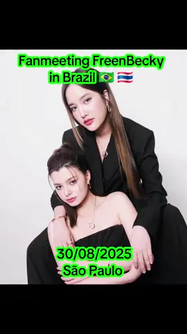 Fanmeeting FreenBecky in Brazil, 30/08/2025 em São Paulo. 🇹🇭🇧🇷 #gl #brasil #turismo #eventos #economia 