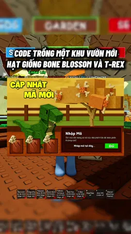 Cập Nhật Tất Cả Code Trồng Một Khu Vườn Hạt Giống Bone Blossom Và Pet T-Rex #xh #xuhuong #growagardenroblox #growagardengame #growagardenupdate #growagardencode #growagarden #roblox 