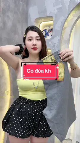 Có đùa kh #cohuyentaphoa #xuhuong 