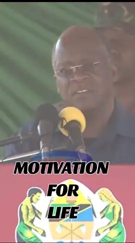 #magufulispeech #motivationforlife #insipiration #magufuli #isolationmotivation #tanzania🇹🇿  #creatorsearchinsights 