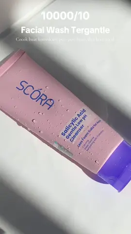 #fyp #facialwash #poriporibesar #komedo #wajahberminyak #fwgantle #scora #scorafacialwash 
