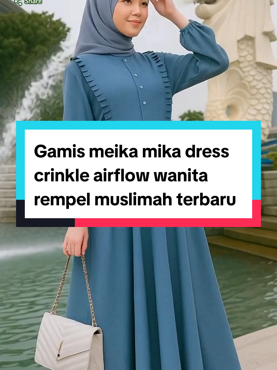 Gamis meika mika dress crinkle airflow wanita rempel muslimah mewah terbaru  #gamismeikamika  #gamismeikacrinkleairflow  #gamismeikarempelmuslimah  #gamismeikamikaterbaru  #tokokwanyaronline  #tokokwanyaronline  #allibasun  #allibasun 