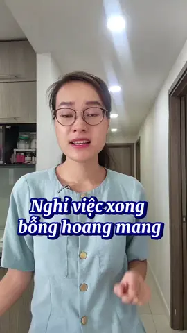 Nghỉ việc xong bỗng hoang mang  #lamvieconha #khoinghiepdanvanphong #lamconganluong #danvanphong  #kinhdoanhonline 