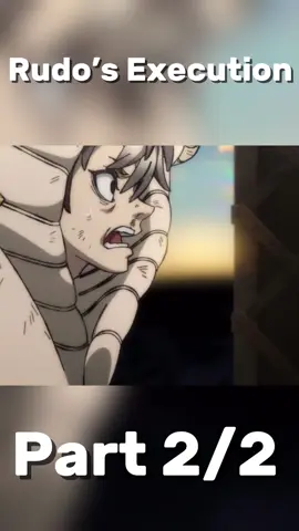 Rudo’s Execution Part 2 #animetiktok #anime #fightscene #aura #epicfight 