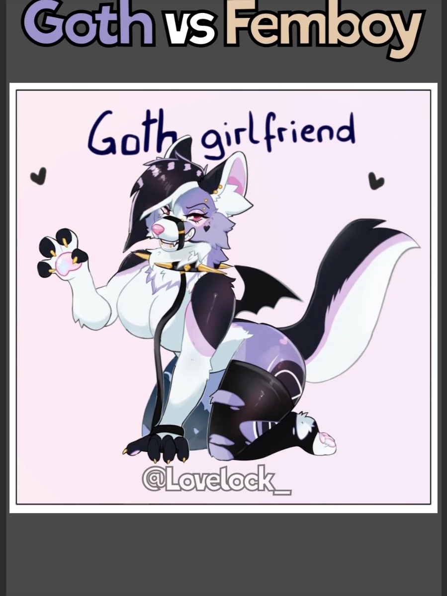 Goth vs Femboy~ 🦇🦊 Goth & Artist: Lovelock_ Femboy & Featuring: @💙Spray💜  Narrator & Voice Actor: @Furrazzle Dazzle  Editor: Animator: @fresco_animations - Tags: #fyp #reels #shorts #furry #furryart #furrycommunity #furryfandom #furryartist #digitalartist #animation #animated #comic #twitter #artist #memetiktok #relatable #relationshipgoals #fursuit #furrytiktok #partner #cutie #memestiktok #boyfriend #girlfriend 