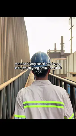 yang setia sibuk kerja ya bukan sibuk cari pelampiasan 🤣#katakata #fyp #xybca #iwip #wedabaynikel🇲🇨🎌 