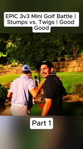 EPIC 3v3 Mini Golf Battle  Stumps vs. Twigs  Good Good