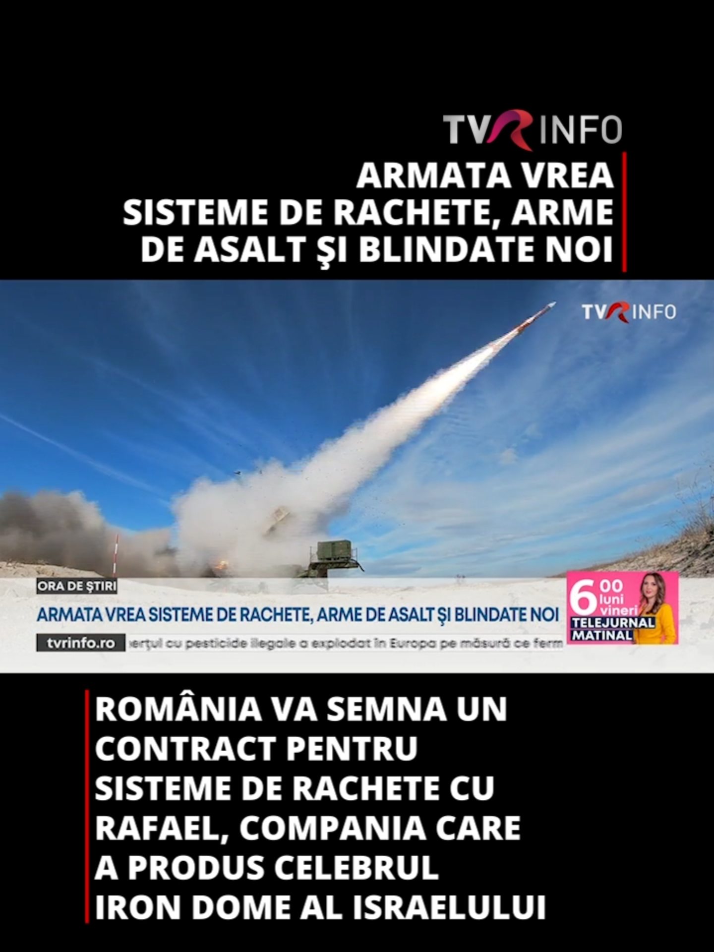 România va semna un contract de mai multe miliarde de euro pentru sisteme de rachete cu Rafael, compania care a produs celebrul Iron Dome al Israelului #tvrinfo #news #Actualitate #ViralRo #foryoupage❤️❤️ #Romania #fyp #PrimPlan  #armata #IonutMosteanu #militar #armament