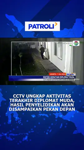 Rekaman CCTV memperlihatkan aktivitas terakhir seorang diplomat muda Kemlu yang tewas mengenaskan. #patroli #patroliindosiar #newsindosiar #fypdong #fypage #fypシ #viral #trending #beritatiktok #fyp #berita #beritahariini #beritaviral