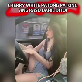 CHERRY WHITE PATONG PATONG NA KASO ISSUE #CHERRYWHITE