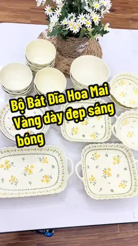 Bộ bát đĩa Hoa Mai vàng sáng đẹp #bobatdia #bobatdiahoamaivang #bobatdiamaivang #loan_xjnh #giadung #viral #xuhuong 