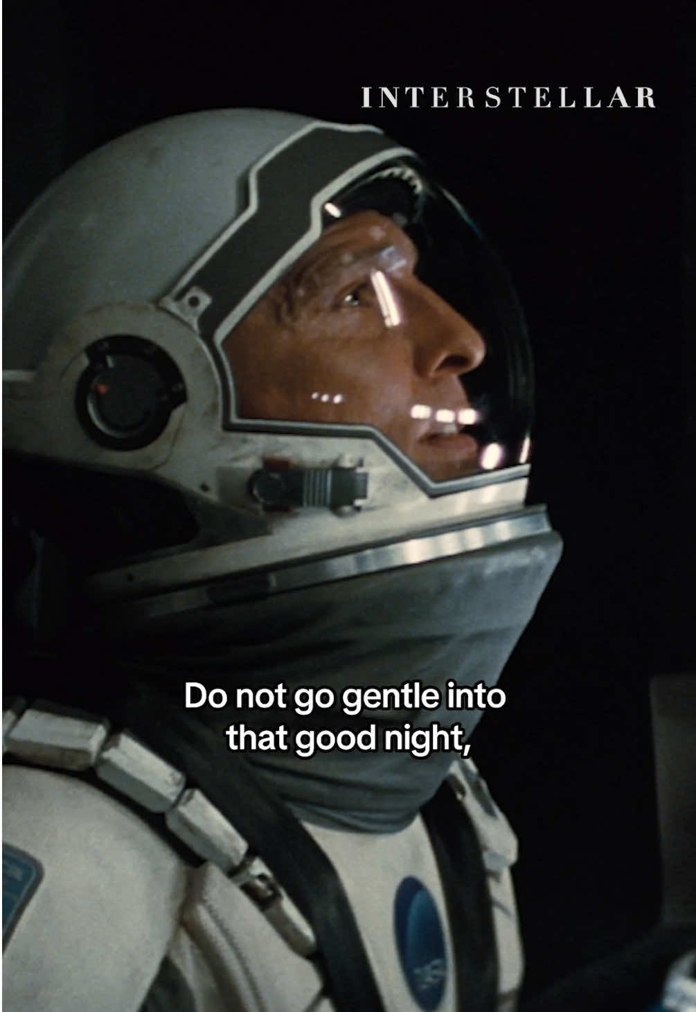 Do not go gentle into that good night. #Interstellar #AvailableonDigital on #AppleTV