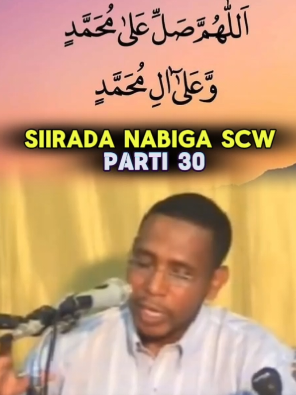 #Siirada Nabi Mohamed SCW Qeybta 30,aad #somalitiktok #foryou #fyp 