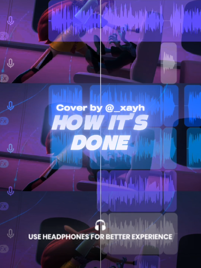 How It's Done (Cover by XAYH) . #Sajaboys #kpopdemonhunter #guerreirasdokpop #huntrix #letal #fy #howitsdone 